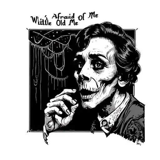 Who's Afraid Of Little Old Me tattoo design idea