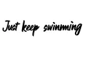 "Just keep swimming" tattoo design idea
