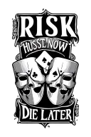 the word RISK in old English with three aces in the middle. Add HUSSTLE NOW and DIE LATER written below two masks  tattoo design idea