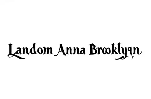 "Landon Anna Brooklynn" tattoo design idea