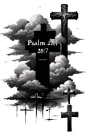 the Bible verse Psalm 28:7  and clouds in the background with the three crosses tattoo design idea