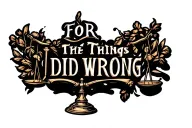 "FOR THE THINGS I DID WRONG" a set of scales symbolizing justice tattoo design idea