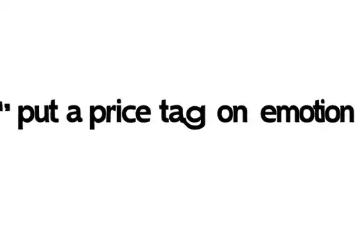 "put a price tag on emotion" tattoo design idea