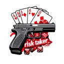 "risk taker" "risk taker" "risk taker" black and red word "risk taker" with playing cards dice and glock 19 less cards tattoo design idea