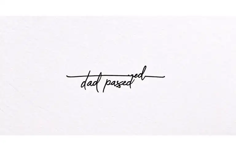dad passed away tattoo design idea