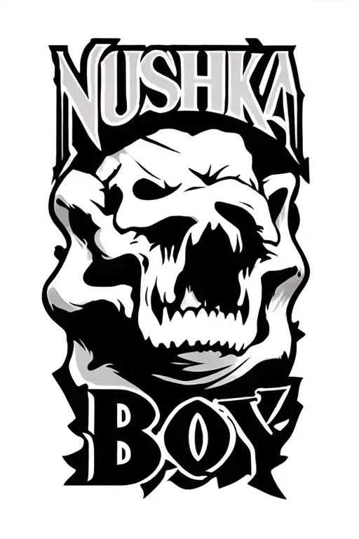 text saying NUSHKA BOY tattoo design idea