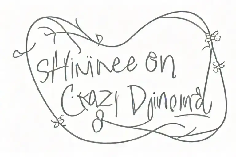 shine on you crazy diamond text simple tattoo design idea
