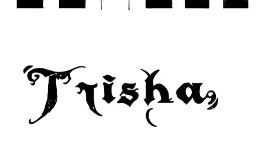 "Trisha " tattoo design idea