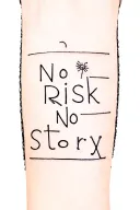 No Risk No Story tattoo design idea