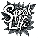 Speak Life tattoo design idea