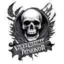 death before dishonor  tattoo design idea