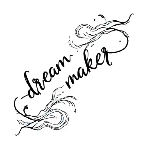 The words "dream maker" written in cursive inside what looks like a river or stream tattoo design idea