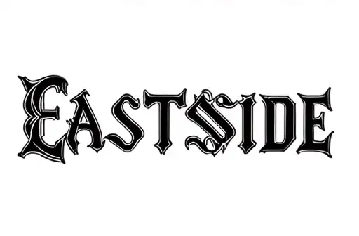"Eastside" "Eastside" tattoo design idea