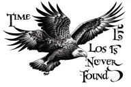 "Time Lost is Never Found" Eagle soaring tattoo design idea