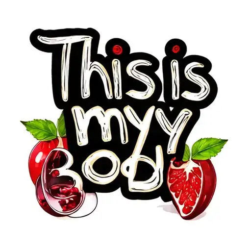 "This is my body" "This is my body" bread and wine  tattoo design idea