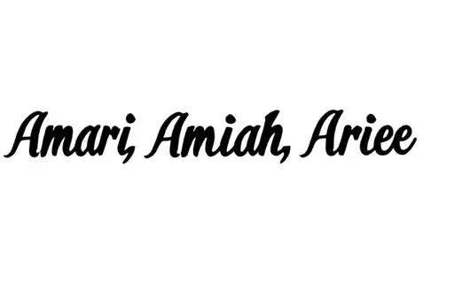 "Amari, Amiah, Ariee" tattoo design idea