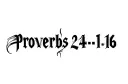 "Proverbs 24:16" tattoo design idea