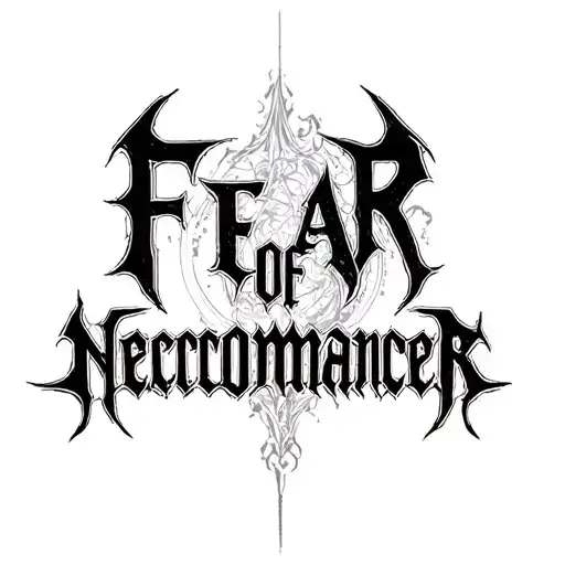 generate the Gothic text fear of necromancer conducting tattoo design idea