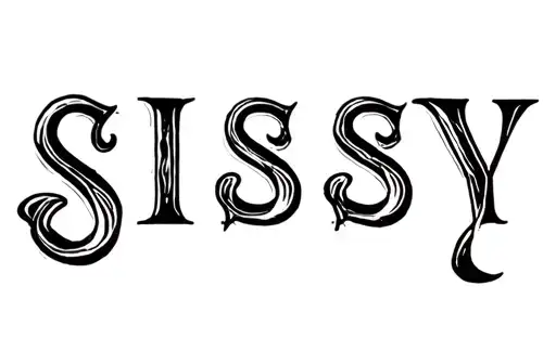 "Sissy" tattoo design idea