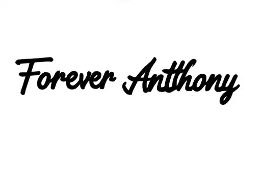 "Forever Anthony " tattoo design idea