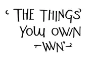 "The things you own" fight club tattoo design idea
