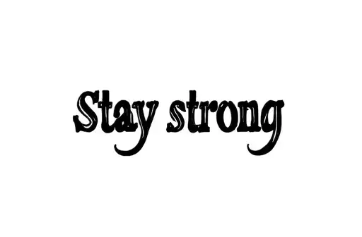 "Stay strong" tattoo design idea