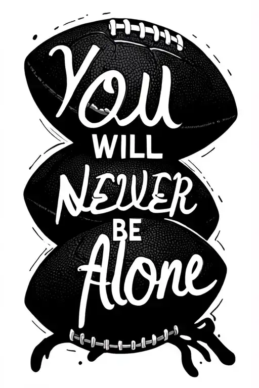 "You will never be alone" father son fotball ball tattoo design idea
