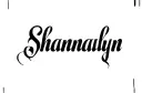 "Shannalyn " tattoo design idea