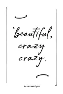 luke combs lyric "beautiful, crazy" tattoo design idea