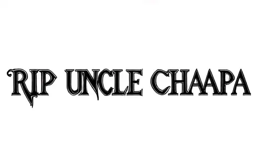 "RIP UNCLE CHAPA" tattoo design idea
