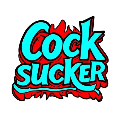 "Cock sucker" "Cock sucker" "Cocksucker" Lettering tattoo design idea