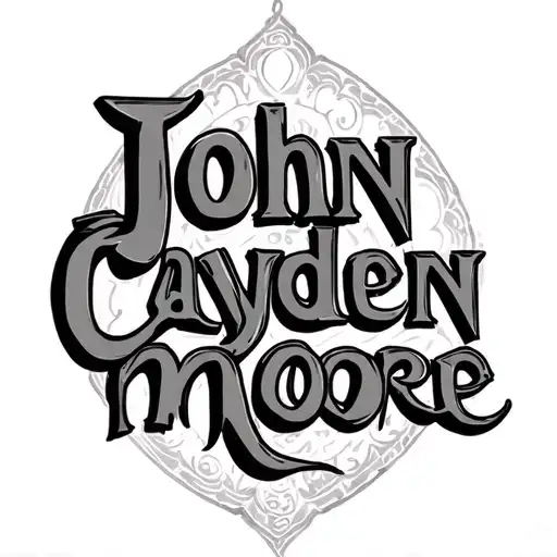 "John Cayden moore" child's name tattoo tattoo design idea