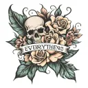 everything happens for a reason  tattoo design idea