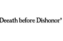 "Death before Dishonor " tattoo design idea