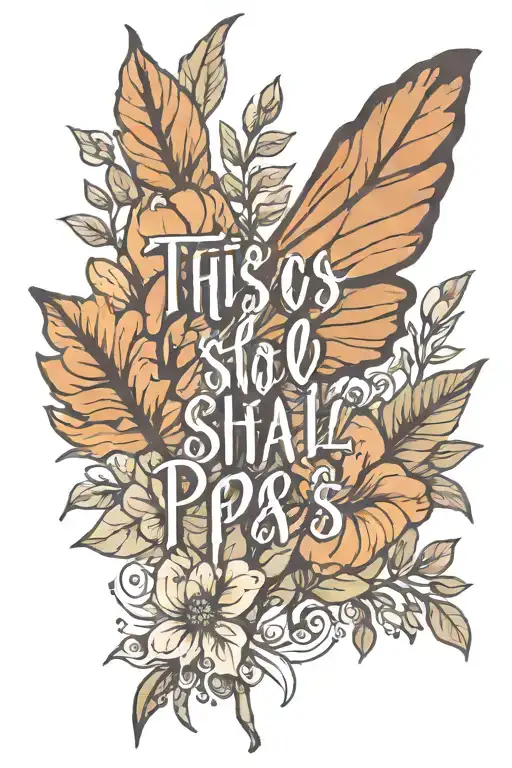 This too shall pass tattoo design idea