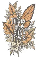 This too shall pass tattoo design idea