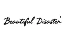 " Beautiful Disaster " tattoo design idea