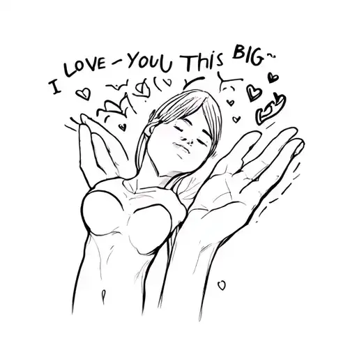 I LOVE YOU THIS BIG with extended arm reaching in cartoon form tattoo design idea