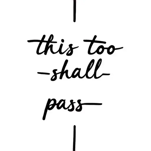 this too shall pass written tattoo design idea