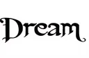 "Dream" tattoo design idea