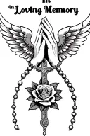 "In Loving Memory" "In Loving Memory" Praying Hands, Rosary beads intertwined with cross, Wings, Realism, Rose tattoo design idea