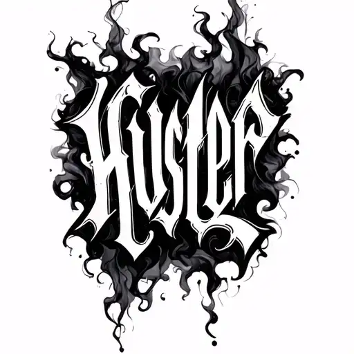 a tattoo design of the word 'Hustler' in an intense, calligraphy style with a smoky, shadowy effect. The text app tattoo design idea