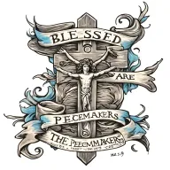 Cross with ""Blessed are the peacemakers" written on a blue banner draped on the cross.  Mat 5:9 written underneath tattoo design idea