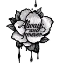 "always and forever" with blood drop flower intertwined tattoo design idea