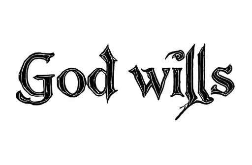 "God wills" tattoo design idea