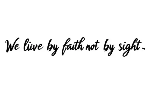 "We live by faith not by sight" tattoo design idea