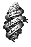 Three ribbons along the whole arm bearing the word "fervidis rotis ad metam. Among puffs of steam. tattoo design idea