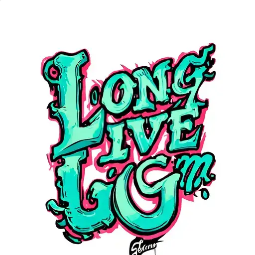 words Long Live G m tattoo design idea
