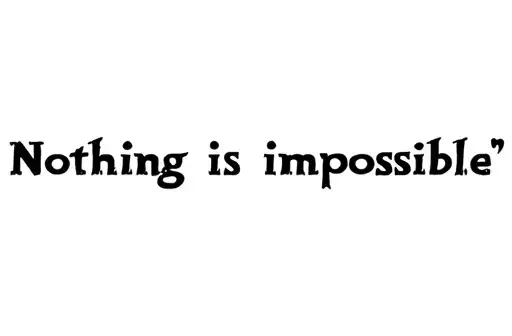 "Nothing is impossible" tattoo design idea