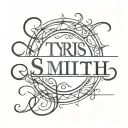 name written in script  "Tyrus Smith" tattoo design idea